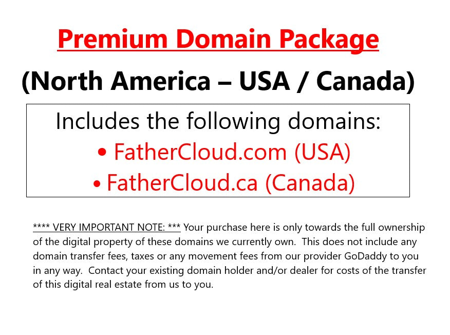 Domain Package (USA/Canada): (www.) FatherCloud.com + FatherCloud.ca